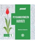 Peygamberimizin Hayatı - Peygamberimiz Serisi 1