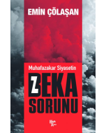Muhafazakar Siyasetin Beka Sorunu