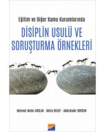 Disiplin Usulü ve Soruşturma Örnekleri