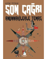 Son Çağrı - Anunnakilerle Temas