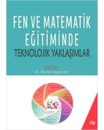 Fen Ve Matematik Eğitiminde Teknolojik Yaklaşımlar