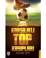 Karşılıklı Top Kayıpları