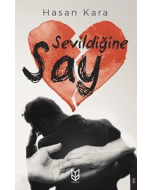 Sevildiğine Say