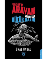 Yusuf'u Arayan Renksiz Küçük Balık