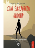 Canı Sıkılıyordu Ölümün