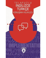 Telafuzlu İngilizce Türkçe Konuşma Kılavuzu (Cep Boy)