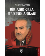 Bir Ağır Ceza Reisinin Anıları