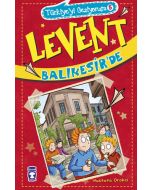 Türkiye'yi Geziyorum 5 - Levent Balıkesir'de 