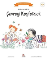Arthur ve Mila ile Çevreyi Keşfetsek