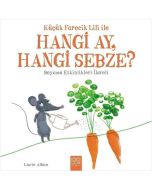 Küçük Farecik Lili İle Hangi Ay, Hangi Sebze?