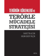 Terörün Kökenleri ve Terörle Mücadele Stratejisi