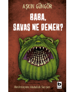 Baba, Savaş Ne Demek?