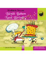Miniklerin Dünyası - Büyük Babam Nasıl Biriydi? (Ciltli)
