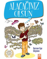 Alacağınız Olsun