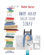 Önüm Arkam Sağım Solum Sınav