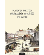Platon'da Politik Düşüncenin Soykütüğü