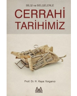 Bilgi ve Belgelerle Cerrahi Tarihimiz