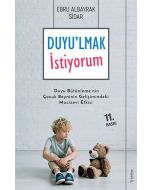 Duyu'lmak İstiyorum