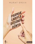 Parmaklarıyla Düşünen Dünya