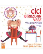 Cici Birazdan Yese - Ama Şimdi Yiyebilir