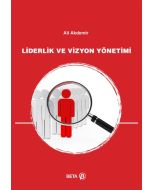 Liderlik ve Vizyon Yönetimi