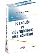 İş Sağlığı ve Güvenliğinde Risk Yönetimi