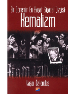 Bir Dönemin En Başat Siyasal Çizgisi: Kemalizm