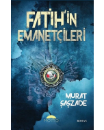 Fatih'in Emanetçileri