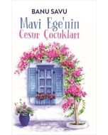Mavi Ege'nin Cesur Çocukları