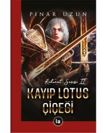 Kehanet Serisi 2 - Kayıp Lotus Çiçeği 
