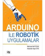 Arduıno İle Robotik Uygulamalar