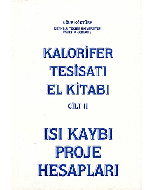 Kalorifer Tesisatı El Kitabı Cilt 2 - Isı Kaybı Proje Hesapları