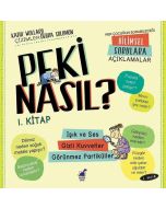 Peki Nasıl? - 1.Kitap