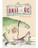 Eksi Üç - Evcil Hayvan İstiyor