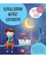 Kurallardan Nefret Ediyorum!