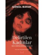 Delirtilen Kadınlar