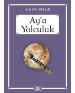 Ay'a Yolculuk (Gökkuşağı Cep Kitap)