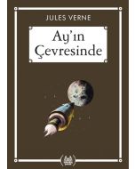 Ay'ın Çevresinde - (Gökkuşağı Cep Kitap Dizisi)