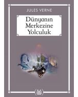 Dünyanın Merkezine Yolculuk (Gökkuşağı Cep Kitap)
