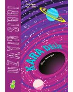 Uzayın Sırrı - Kara Delik