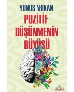 Pozitif Düşünmenin Büyüsü