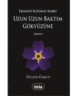 Uzun Uzun Baktım Gökyüzüne