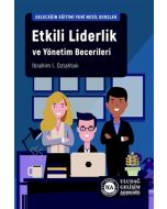 Etkili Liderlik ve Yönetim Becerileri