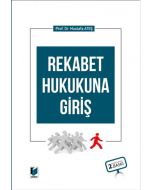 Rekabet Hukukuna Giriş (Ciltli)