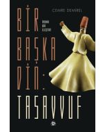 Bir Başka Din: Tasavvuf