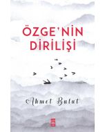 Özge’nin Dirilişi
