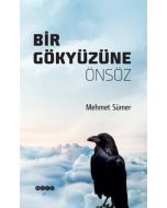 Bir Gökyüzüne Önsöz