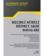 Belirli Süreli Hizmet Akdi Davaları