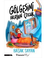 Gölgesini Arayan Çocuk