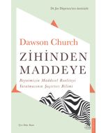 Zihinden Maddeye